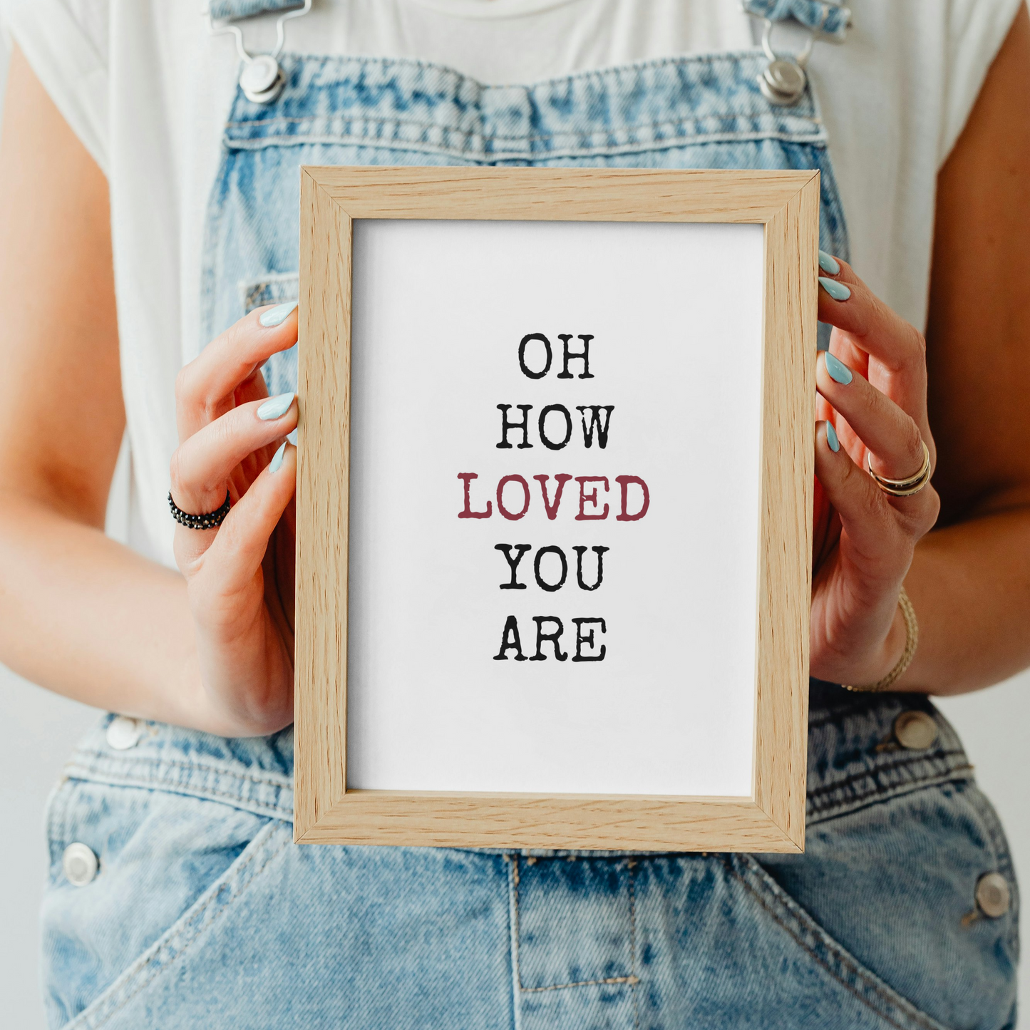 Oh How Loved You Are Art Print | Valentine Decor and party favor | Bedroom and Nursery Decor