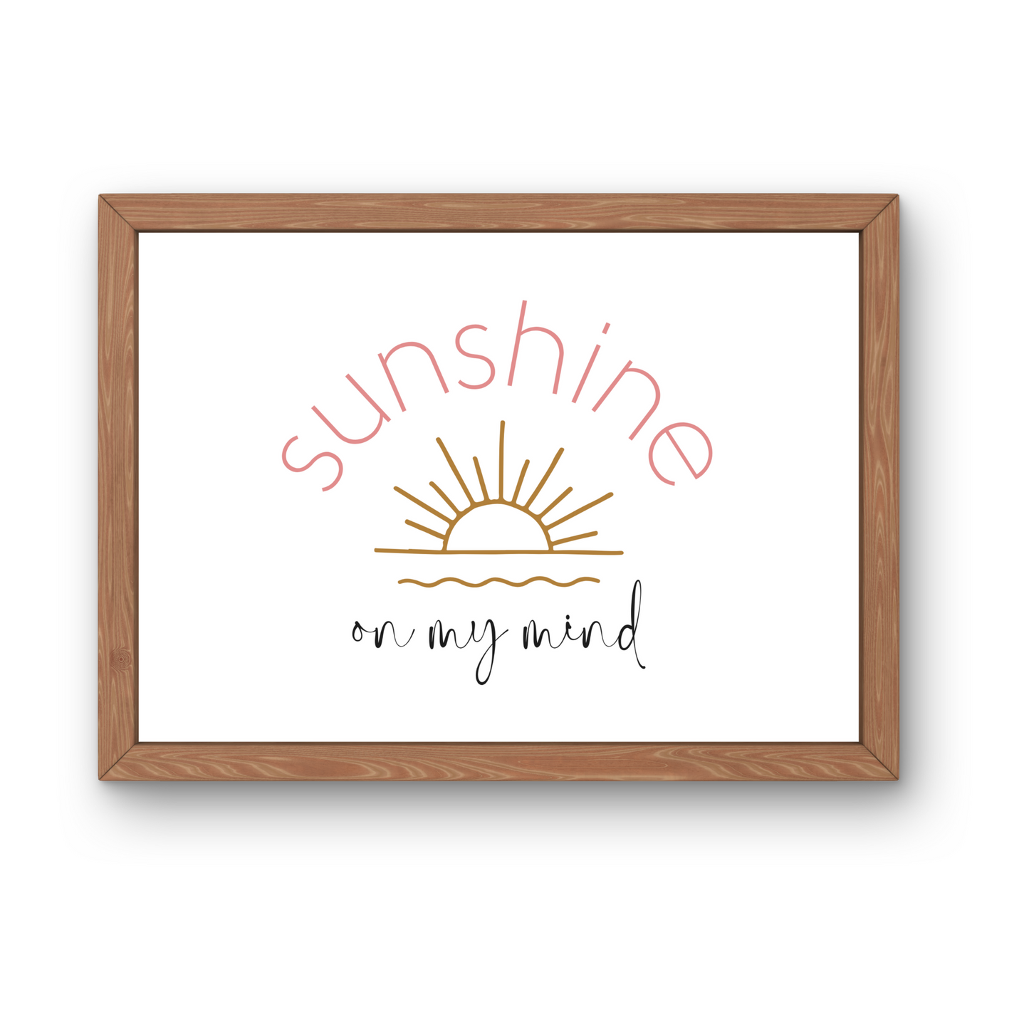Sunshine On My Mind | Art Print